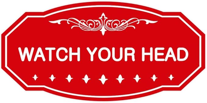 Signs ByLITA Victorian Watch Your Head Sign (Red) - Large 1 Pack
