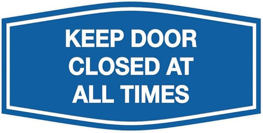Signs ByLITA Fancy Keep Door Closed at All Times Sign(Blue) - Small