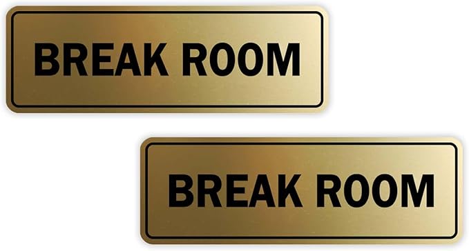 Standard Break Room Door or Wall Sign - Brushed Gold - Large 2 Pack