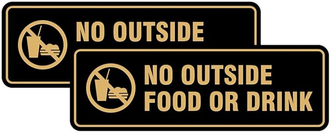 Standard No Outside Food or Drink Door/Wall Sign - Brushed Gold - Medium 2 Pack