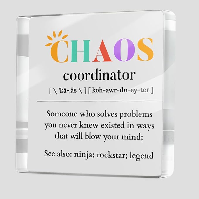 Thank You Gifts for Manager Leader Boss Mentor, Positive Affirmation Desk Acrylic Sign, Chaos Coordinator Definition Desk Decorative Signs for Table Top Cubicle Room Office
