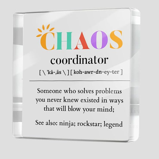 Thank You Gifts for Manager Leader Boss Mentor, Positive Affirmation Desk Acrylic Sign, Chaos Coordinator Definition Desk Decorative Signs for Table Top Cubicle Room Office