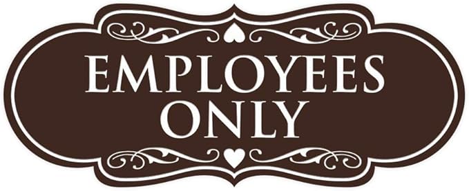 Designer EMPLOYEES ONLY Sign | Easy Installation | Office or Business Signs | Workplace Safety - Dark Brown - Large (1 Pack)