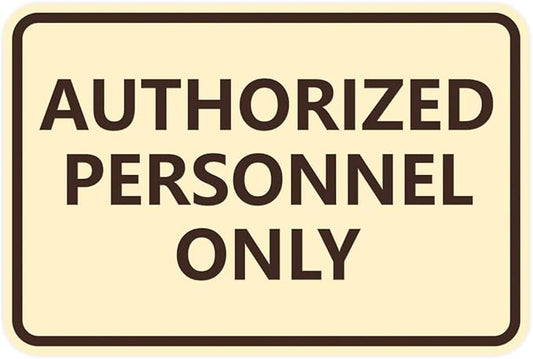 Signs ByLITA Classic Framed Authorized Personnel Only Sign (Ivory/Dark Brown) - Small 1 Pack