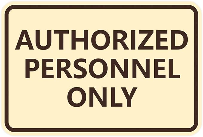Signs ByLITA Classic Framed Authorized Personnel Only Sign (Ivory/Dark Brown) - Large 1 Pack