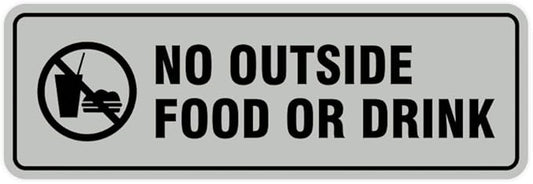 Standard No Outside Food or Drink Door/Wall Sign - Lt Gray - Large 1 Pack