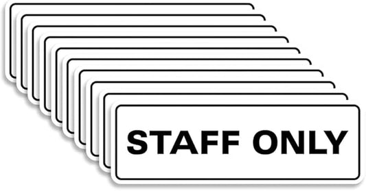 All Quality Standard Staff Only Wall or Door Sign | Easy Installation | Office Workplace Signs | Enhanced Security ‌ - White - Large (10 Pack)