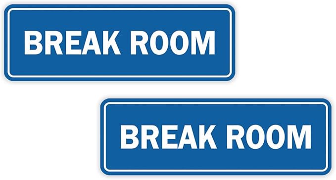 Standard Break Room Door or Wall Sign - Blue - Small 2 Pack