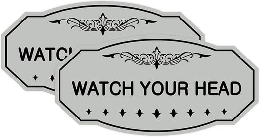 Signs ByLITA Victorian Watch Your Head Sign (Lt Gray) - Large 2 Pack