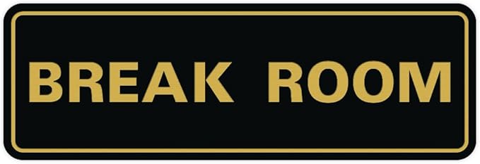 Standard Break Room Door or Wall Sign - Black/Gold - Large 1 Pack