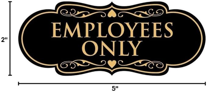 Designer EMPLOYEES ONLY Sign | Easy Installation | Office or Business Signs | Workplace Safety - Black/Gold - Small (1 Pack)