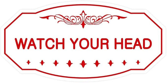 Signs ByLITA Victorian Watch Your Head Sign (White/Red) - Small 1 Pack