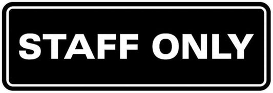 All Quality Standard Staff Only Wall or Door Sign | Easy Installation | Office Workplace Signs | Enhanced Security ‌ - Black - Large (1 Pack)