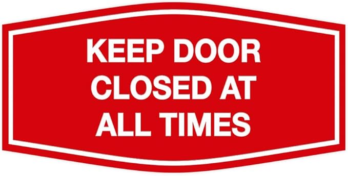 Signs ByLITA Fancy Keep Door Closed at All Times Sign(Red) - Small