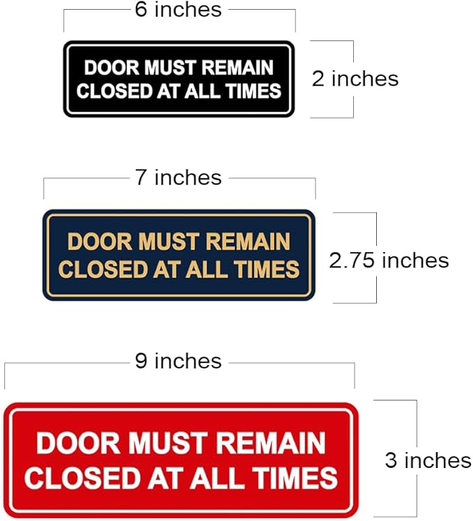 Signs ByLITA Standard Door Must Remain Closed At All Times Sign (Black/Silver) - Small 10 Pack