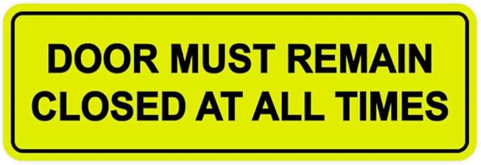 Signs ByLITA Standard Door Must Remain Closed At All Times Sign (Yellow/Black) - Small 1 Pack