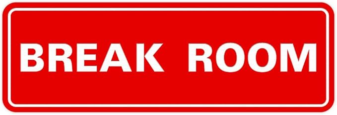 Standard Break Room Door or Wall Sign - Red - Large 1 Pack
