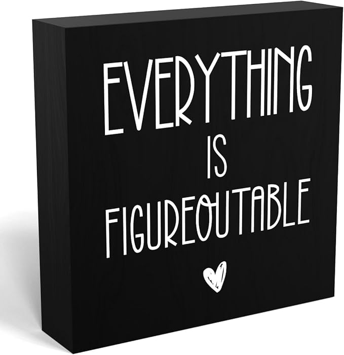 mmiishe Everything Is Figureoutable Wooden Box Sign Decorative Inspirational Farmhouse Wood Box Sign Home Office Decor Motivational Gift Rustic Square Desk Decor Sign for Shelf 5 x 5 Inches-506