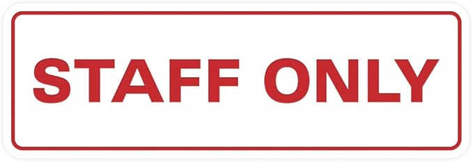 All Quality Standard Staff Only Wall or Door Sign | Easy Installation | Office Workplace Signs | Enhanced Security ‌ - White/Red - Small (1 Pack)