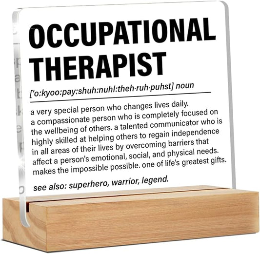 Occupational Therapist OT Gifts, Occupational Therapy Gifts for Therapist, OT Clear Desk Decorative Sign Therapy Office Acrylic Decor