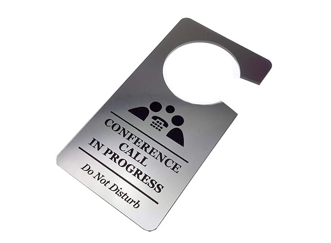 Conference Call in Progress - Door Sign - Do Not Disturb