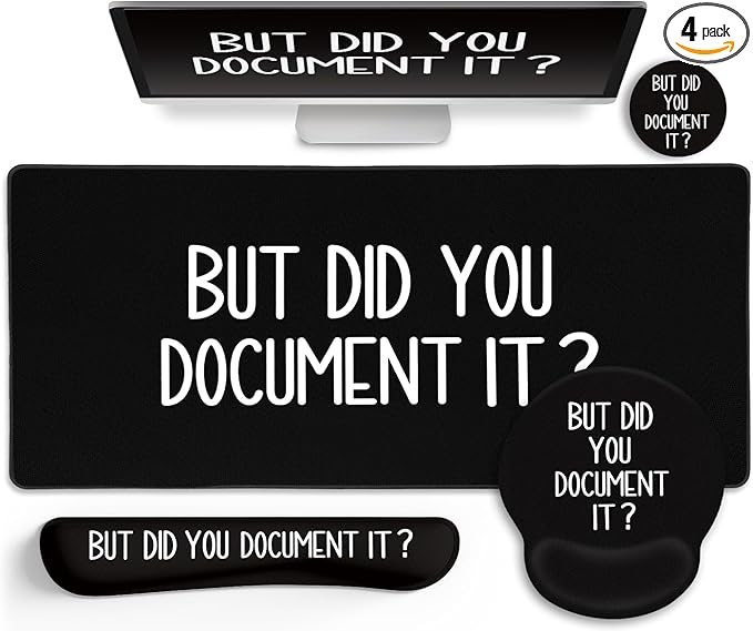 Black Mouse Pad Large Desk Mat Set, Funny Mouse Pad with Wrist Rest Keyboard Wrist Support XXL Mousepad Cup Coaster Set, Cute Office Desk Accessories Decor Supplies But Did You Document It