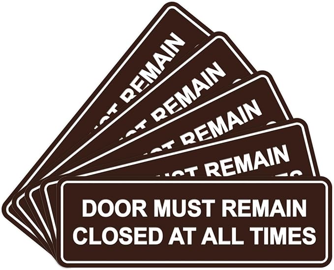 Signs ByLITA Standard Door Must Remain Closed At All Times Sign (Dark Brown) - Medium 5 Pack