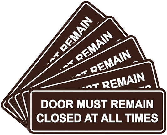 Signs ByLITA Standard Door Must Remain Closed At All Times Sign (Dark Brown) - Large 5 Pack