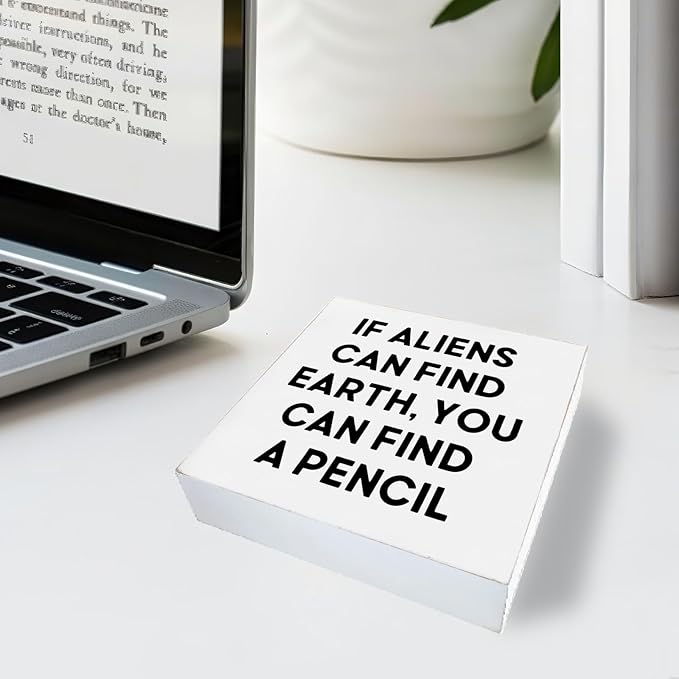 Funny Teacher Gifts for Students, If Aliens Can Find Earth You Can Find a Pencil Wood Sign, Science Biology Classroom Study Room Decor