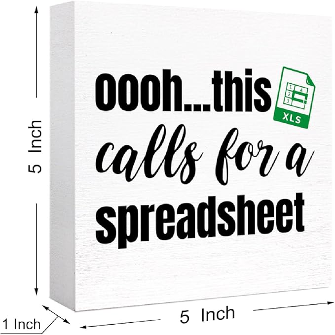 Funny Office Wood Box Sign Oooh This Calls for a Spreadsheet Wooden Block Sign Humorous Desk Décor for Home Office Table,Office Gift for Friend Coworker Employee