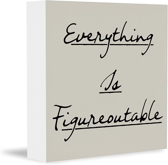 Inspirational Office Decor, Every Thing is Figure Outable Motivational Office Accessories Wooden Box Sign, Positive Gifts for Women, Men Wall Desk Shelf Tabletop Decoration 5x5In