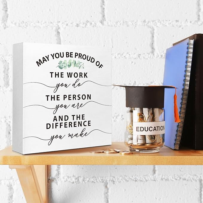 Wooden Block Sign "May You Be Proud Of The Work" 5x5x1 INCH, Professional Office Decor with Inspirational Message, Vintage Style Achievement Plaque for Desk or Wall