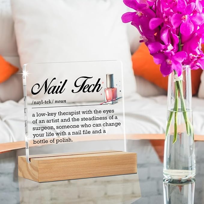 Nail Tech Appreciation Gift for Women - Clear Desk Decorative Sign for Beauty Room, Nail Salon Acrylic Decor - Artist Technician Manicurist Graduation Gift