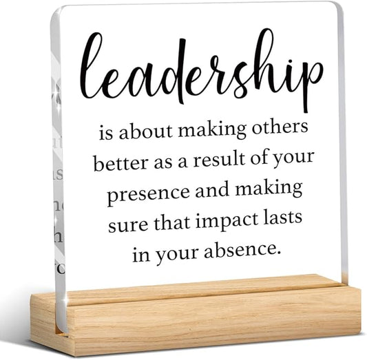 Leadership Quote Desk Decor, Gift for Boss, Inspirational Office Gifts, Motivational Desk Decor, Gifts for Boss Retirement, Inspirational Acrylic Decoration for Office