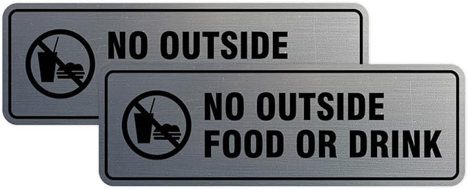 Standard No Outside Food or Drink Door/Wall Sign - Silver - Medium 2 Pack