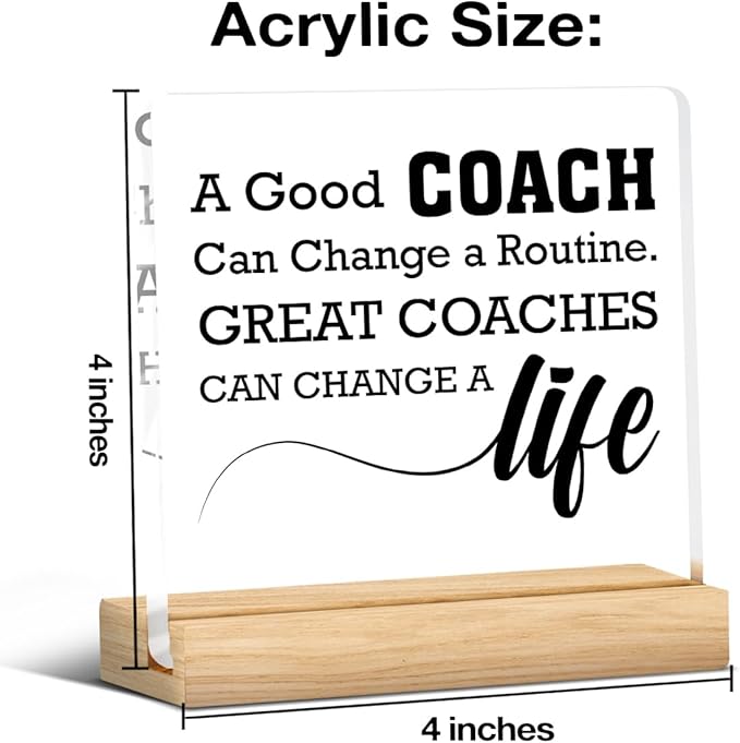 Coach Gifts for Women Men, Thank You Appreciation Gifts for Coaches, a Good Coach Can Change a Routine Clear Acrylic Desk Decorative Sign for Home Office, 4 x 4 Inches