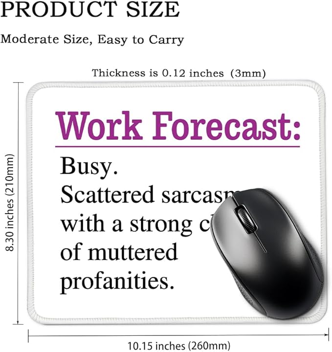 Work Forecast Rectangular Mouse Pad, Funny Sarcastic Mouse Pad Gifts for Teacher Colleague Coworker, Work Gifts for Coworker, New Job Gifts for Intern, Funny Office Gifts for Coworkers