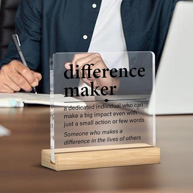 Difference Maker Thank You Appreciation Gift for Women Men Coworkers Employee Mentor Boss Leader Coach Teacher, Retirement Motivational Office Desk Decor Acrylic Sign, 4 x 4 Inches