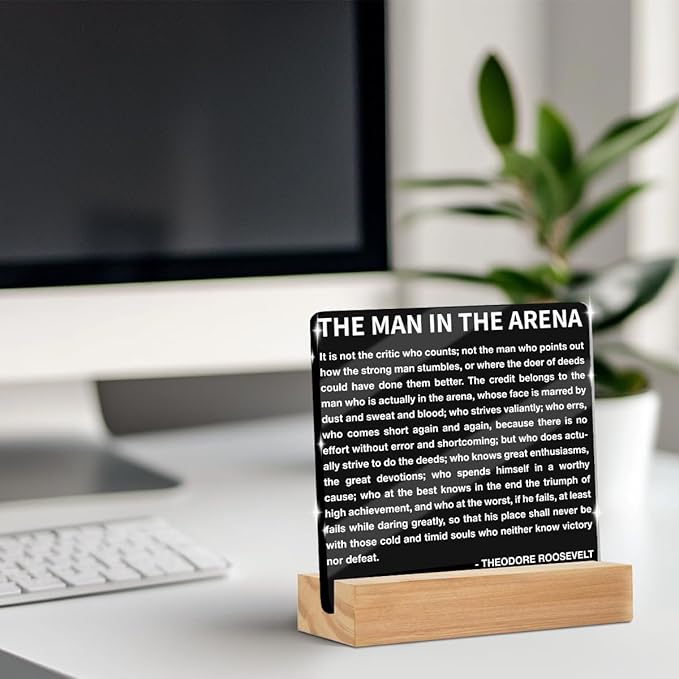 Christmas Thank You Gifts, Inspirational Office Acrylic Sign for Cubicle Decor The Man In The Arena Desk Decorations, Acrylic Plaque, Book Shelf Desktop Art Decoration Motivational Office Gifts for Men Coworker Employee Friend
