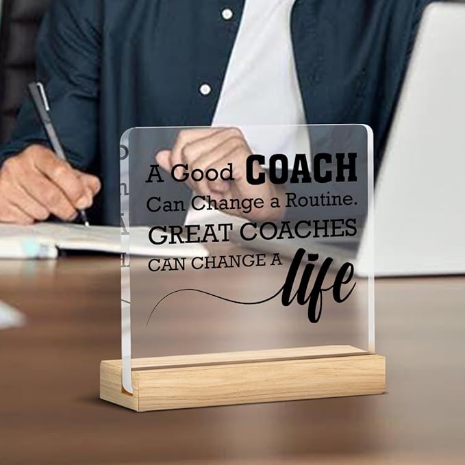 Coach Gifts for Women Men, Thank You Appreciation Gifts for Coaches, a Good Coach Can Change a Routine Clear Acrylic Desk Decorative Sign for Home Office, 4 x 4 Inches