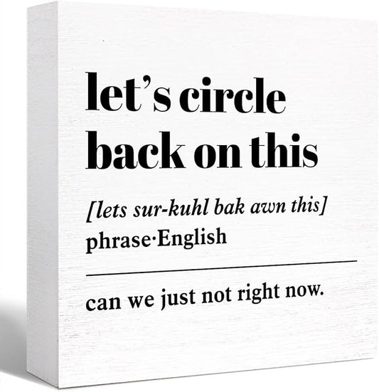 Funny Office Wood Box Sign Let's Circle Back On This Definition Wooden Block Sign Humorous Office Desk Décor for Home Office Cubicle Table Décor,Office Gift for Friend Coworker Employee