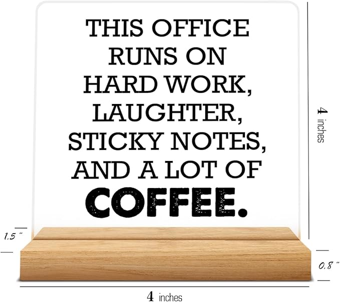 Office Desk Sign, Funny Office Gift Ideas, Coworker Gifts for Women Men, This Office Runs on Hard Work Acrylic Desk Sign Decor