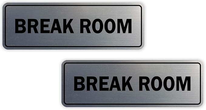 Standard Break Room Door or Wall Sign - Silver - Medium 2 Pack