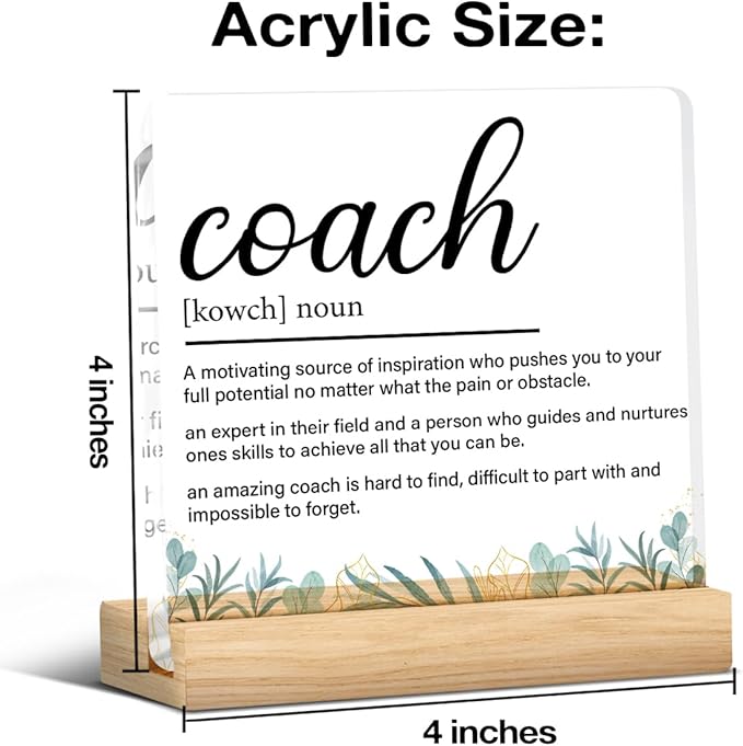 Coach Gifts for Women Men, Gift for Trainer Coach Definition Clear Acrylic Desk Decorative Sign for Home Office, 4 x 4 Inches