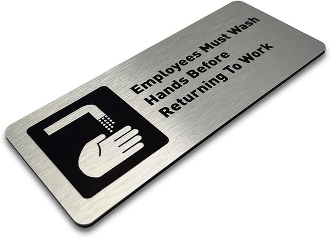 Employees Must Wash Hands Before Returning to Work Sign - Includes Adhesive Strips - Bathroom Sign, Bathroom Signs for Business, Restroom Signs for Business - 7"W x 3"H (Brushed Aluminum) - Made in USA