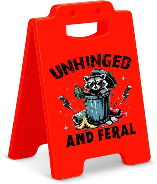 Funny Raccoon Desk Little Signs - Unhinged and Feral Raccoon Gifts for Women Men, Gag Office Gifts for Coworkers Cubicle Office Decorations