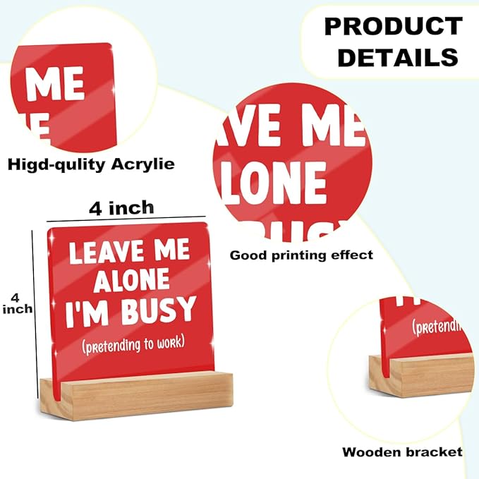 Funny Office Decor Desk Leave Me Alone Acrylic Sign 4x4 Inch, Humorous Decorative Desk Accessories for Work Office Table Shelf Cubicle, Funny Gag Gifts for Women Men Boss Coworker