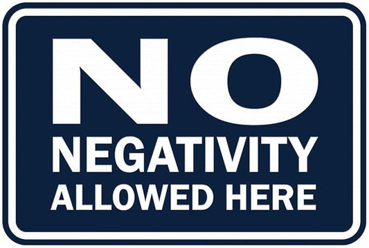 Signs ByLITA Classic Framed No Negativity Allowed Here Sign (Navy Blue/White) - Medium 10 Pack