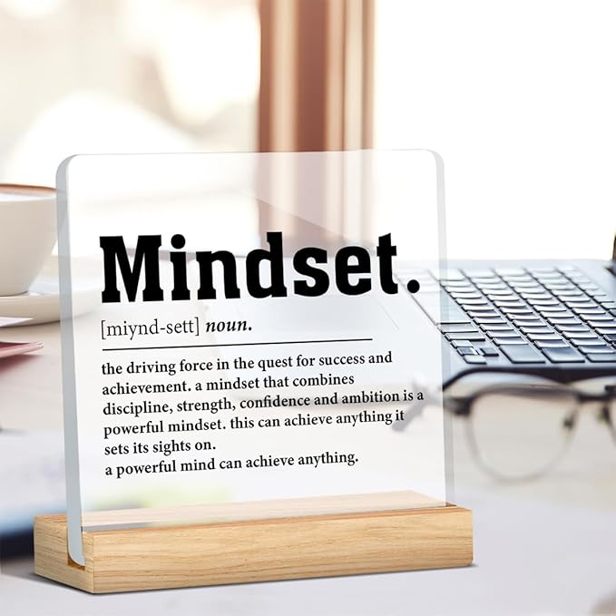 Inspirational Mindset Desk Sign, Motivational Gifts for Women Men, Mindset Definition Acrylic Desk Sign Office Decor