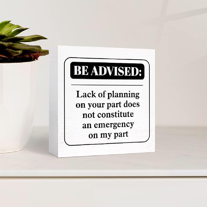 Lack of Planning On Your Part Sign Wood Block,Funny Office Desk Signs Wood Box for Cubicle Tabletop Desk Decor,Office Gifts for Coworker 5"L x 5"W x 1.1"H